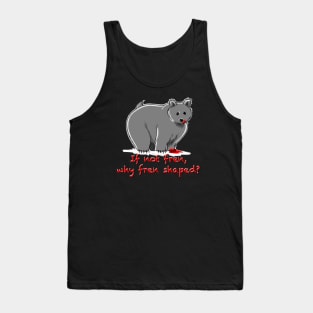 If not fren, why fren shaped? Tank Top